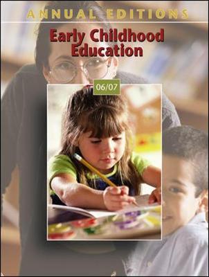 Annual Editions: Early Childhood Education 06/07 - Paciorek, Karen Menke