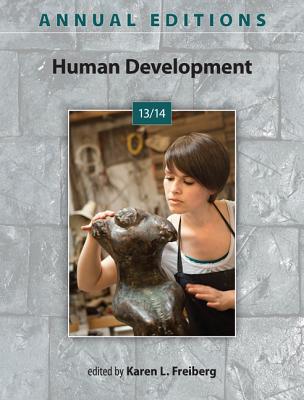 Annual Editions: Human Development 13/14 - Freiberg, Karen