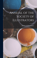 Annual of the Society of Illustrators