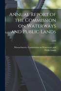 Annual Report of the Commission on Waterways and Public Lands; 1916