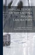 Annual Report of the Laguna Marine Laboratory; 1