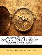 Annual Report [With Accompanying Documents]., Volume 1, Part 1