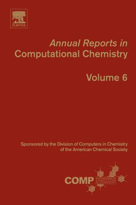 Annual Reports in Computational Chemistry - Wheeler, Ralph A (Editor)