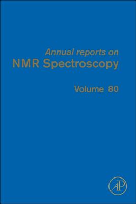 Annual Reports on NMR Spectroscopy - Webb, Graham A. (Editor)