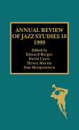 Annual Review of Jazz Studies 10: 1999