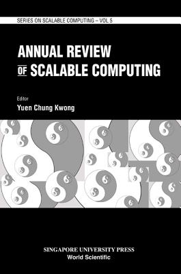 Annual Review of Scalable Computing, Vol 5 - Yuen, Chung Kwong