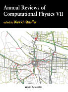 Annual Reviews of Computational Physics VII
