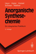 Anorganische Synthesechemie: Ein Integriertes Praktikum