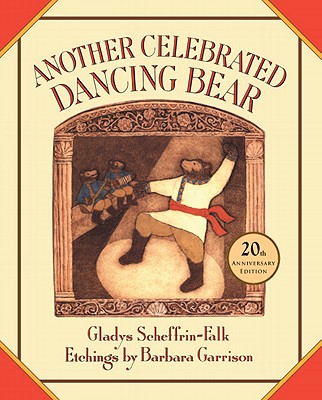 Another Celebrated Dancing Bear - Scheffrin-Falk, Gladys