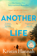Another Life: From the multimillion copy bestselling author of The Women, The Nightingale and The Four Winds