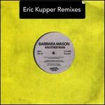 Another Man [Eric Kupper Remixes]