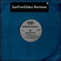 Another Man [Sanfrandisko Remixes] - Barbara Mason