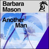 Another Man - Barbara Mason