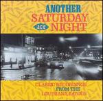 Another Saturday Night: Classic Recordings from the Louisiana Bayous