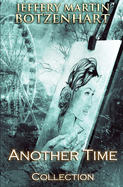 Another Time: Collection