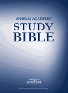 Anselm Academic Study Bible