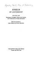 Anselm of Canterbury Vol. I: Monologion, Proslogion, Debate with Gaunilo, and a Meditation on Human Redemption - Hopkins, Jasper (Editor), and Anselm, and Richardson, Herbert W (Translated by)
