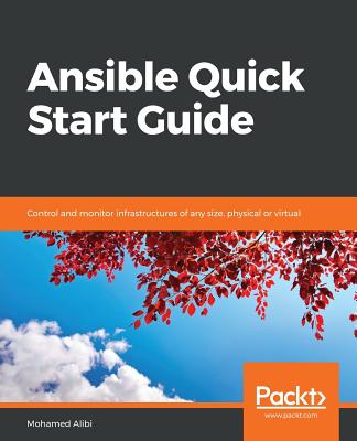 Ansible Quick Start Guide - Alibi, Mohamed