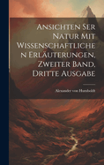 Ansichten ser Natur mit wissenschaftlichen Erluterungen, Zweiter Band, Dritte Ausgabe