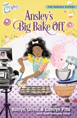 Ansley's Big Bake Off - Pitts, Kaitlyn, and Pitts, Camryn, and Pitts, Olivia
