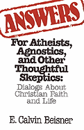 Answ for Atheists Agnostics &