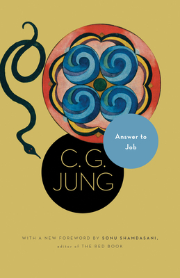 Answer to Job: (From Vol. 11 of the Collected Works of C. G. Jung) - Shamdasani, Sonu (Foreword by), and Jung, C G, and Hull, R F C (Translated by)
