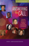Answering the Call: African American Women in Higher Education Leadership