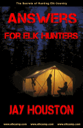 Answers for Elk Hunters