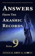 Answers from the Akashic Records - Vol 9: Practical Spirituality for a Changing World