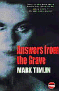 Answers from the Grave - Timlin, Mark