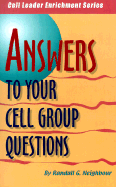 Answers to Your Cell Group Questions