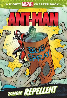 Ant-Man: Zombie Repellent - Marvel Book Group