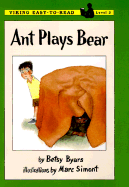 Ant Plays Bear - Byars, Betsy Cromer