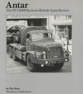 Antar: The FV12000 Series in British Army Service