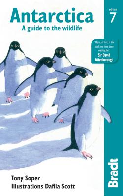 Antarctica: A Guide to the Wildlife - Soper, Tony