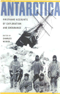 Antarctica: Firsthand Accounts of Exploration and Endurance