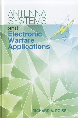 Antenna Systems and Electronic Warfare Applications - Poisel, Richard
