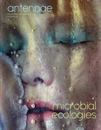 Antennae #59 Microbial Ecologies