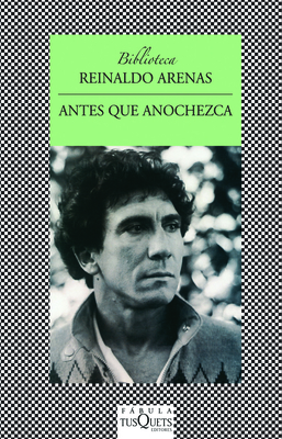 Antes Que Anochezca - Arenas, Reynaldo