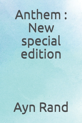 Anthem: New special edition - Rand, Ayn