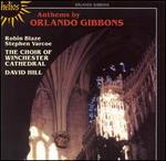 Anthems by Orlando Gibbons