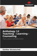 Anthology 12 Teaching - Learning - Counseling