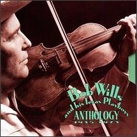 Anthology 1935-1973 - Bob Wills and His Texas Playboys