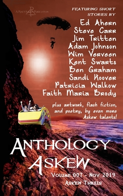 Anthology Askew Volume 007: Askew Thrills - Rhetoric, Askew, and Dusty, Grein (Editor), and Mandy, Melanson (Editor)