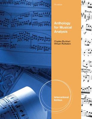 Anthology for Musical Analysis, International Edition - Burkhart, Charles, and Rothstein, William