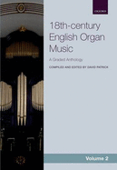 Anthology of 18th-Century English Organ Music 2: A Graded Anthology