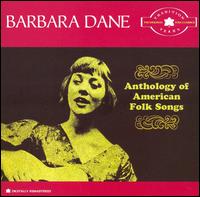 Anthology of American Folk Songs - Barbara Dane