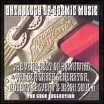 Anthology of Cosmic Music