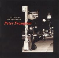 Anthology: The History of Peter Frampton - Peter Frampton