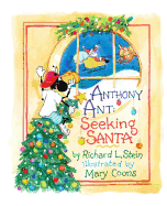 Anthony Ant: Seeking Santa